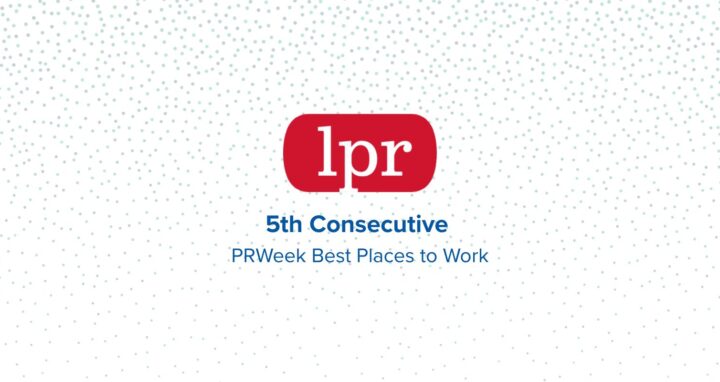 LPR PRWeek Best Places to Work 2025