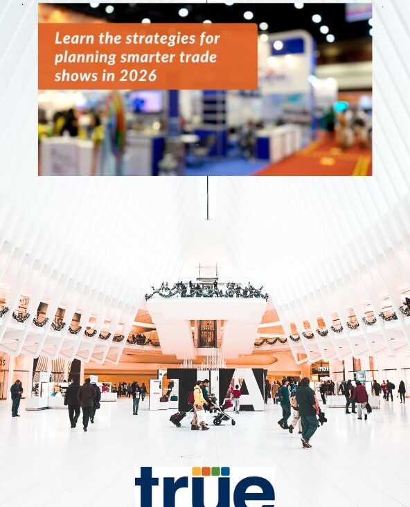 True Digital Communications 2026 Trade Show Playbook