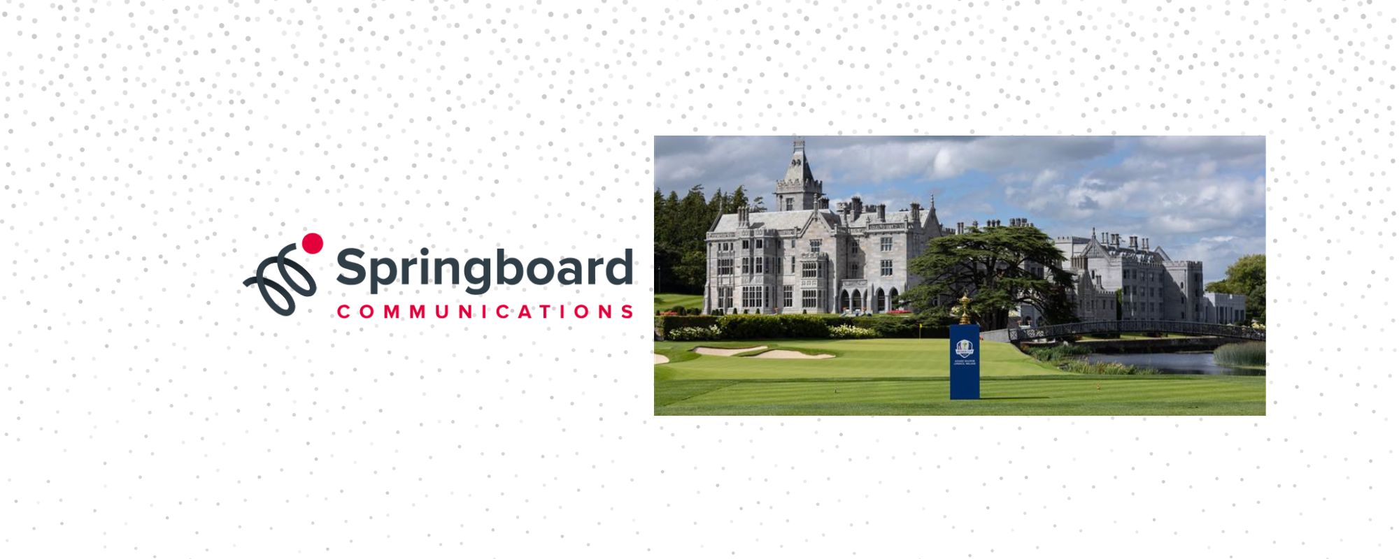 Springboard appointed to 2027 Ryder Cup Irish Communications