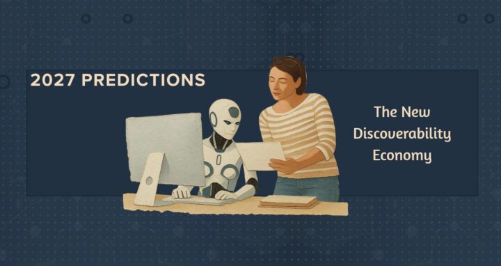 2027 Predictions The New Discoverability Economy