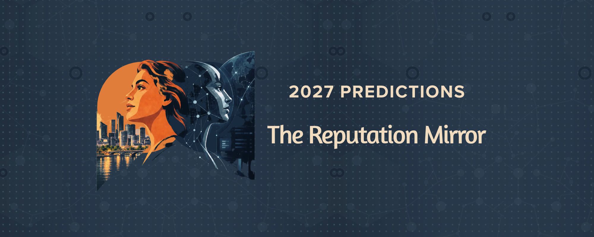 2027 Predictions Worldcom PR Group Full Edition