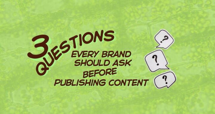 Alurralde, Jasper & Asociados 3 Questions Every Brand Should Ask before Posting Content